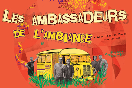 Les Ambassadeurs de l'Ambiance Ambassadeurs de l'Ambiance